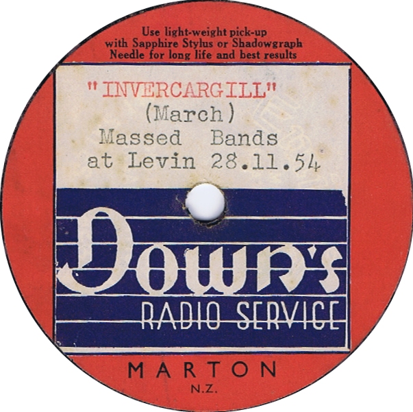 Record Label
Down's Radio Service
Marton
Invercargill march
Massed Bands at Levin
28/11/1954

