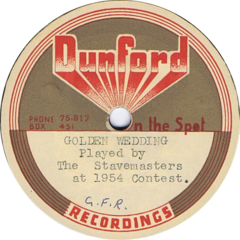 Record Label
Dunford Recordings
Christchurch
Golden Wedding
Played by
The Stavemasters at 1954 Contest