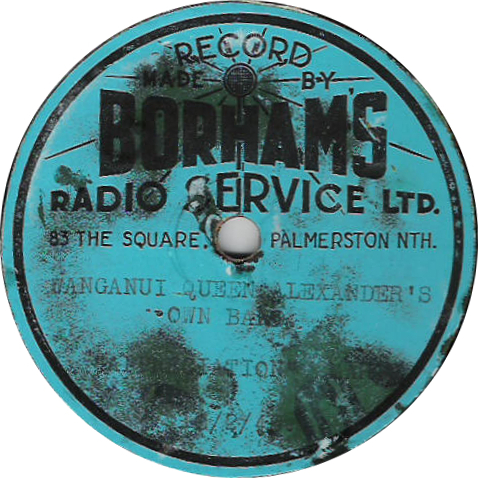 Record Label
Borham's Radio Service Ltd
Palmerston North
Wanganui Queen Alexander's Own Band
Appreciation March
1946